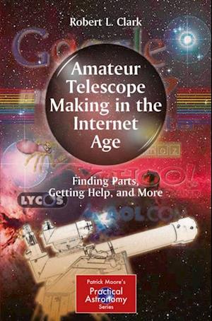 Amateur Telescope Making in the Internet Age