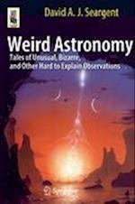 Weird Astronomy