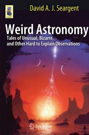 Weird Astronomy