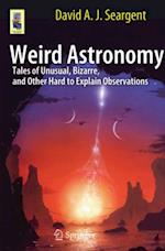 Weird Astronomy