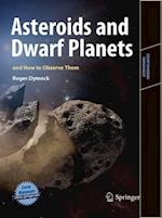 Asteroids and Dwarf Planets and How to Observe Them