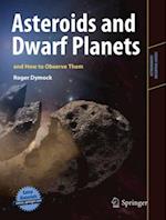 Asteroids and Dwarf Planets and How to Observe Them
