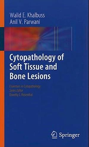 Cytopathology of Soft Tissue and Bone Lesions