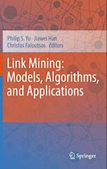 Link Mining: Models, Algorithms, and Applications