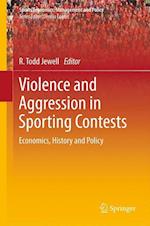 Violence and Aggression in Sporting Contests