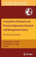 A Long View of Research and Practice in Operations Research and Management Science