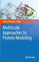 Multiscale Approaches to Protein Modeling