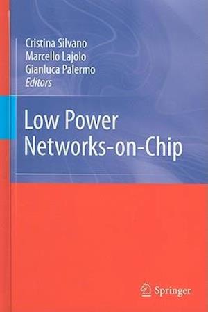 Low Power Networks-on-Chip