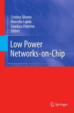 Low Power Networks-on-Chip