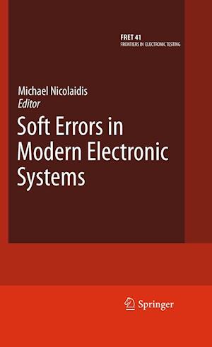 Soft Errors in Modern Electronic Systems