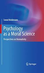 Psychology as a Moral Science