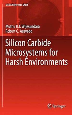 Silicon Carbide Microsystems for Harsh Environments