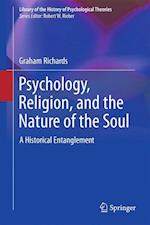 Psychology, Religion, and the Nature of the Soul