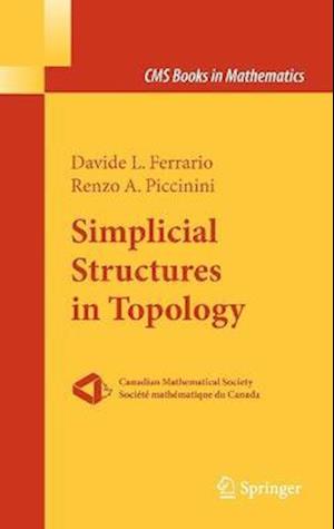 Simplicial Structures in Topology