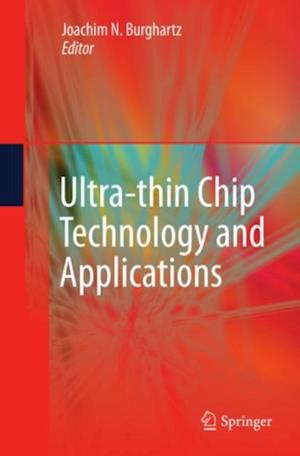 Ultra-thin Chip Technology and Applications