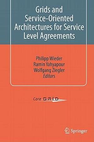 Grids and Service-Oriented Architectures for Service Level Agreements