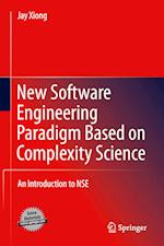 New Software Engineering Paradigm Based on Complexity Science