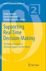 Supporting Real Time Decision-Making