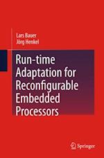 Run-time Adaptation for Reconfigurable Embedded Processors