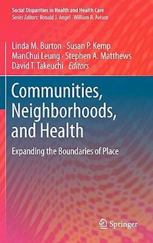 Communities, Neighborhoods, and Health