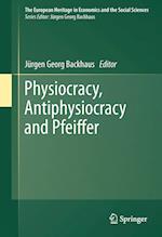 Physiocracy, Antiphysiocracy and Pfeiffer