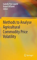 Methods to Analyse Agricultural Commodity Price Volatility