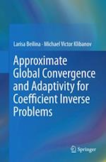 Approximate Global Convergence and Adaptivity for Coefficient Inverse Problems