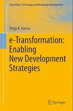 e-Transformation: Enabling New Development Strategies