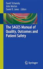 The Sages Manual of Quality, Outcomes and Patient Safety