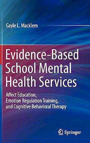 Evidence-Based School Mental Health Services