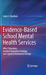 Evidence-Based School Mental Health Services
