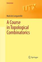 Course in Topological Combinatorics