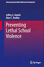Preventing Lethal School Violence