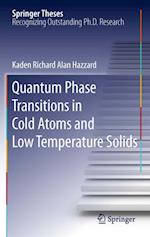Quantum Phase Transitions in Cold Atoms and Low Temperature Solids