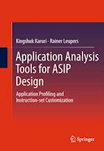 Application Analysis Tools for ASIP Design