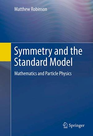 Symmetry and the Standard Model