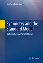 Symmetry and the Standard Model
