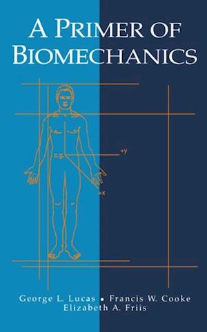 Primer of Biomechanics