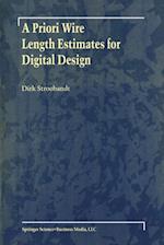 Priori Wire Length Estimates for Digital Design