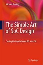 Simple Art of SoC Design