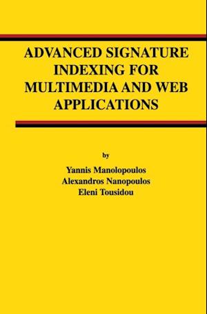 Advanced Signature Indexing for Multimedia and Web Applications