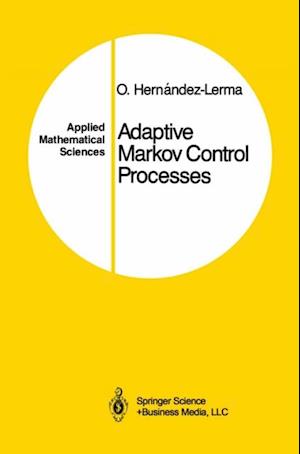 Adaptive Markov Control Processes