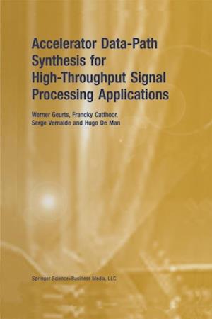 Accelerator Data-Path Synthesis for High-Throughput Signal Processing Applications