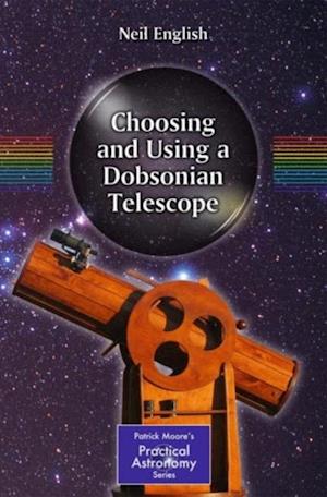 Choosing and Using a Dobsonian Telescope