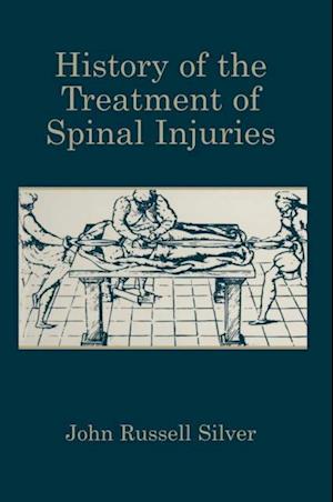 History of the Treatment of Spinal Injuries