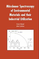 Mossbauer Spectroscopy of Environmental Materials and Their Industrial Utilization