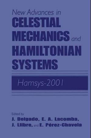 New Advances in Celestial Mechanics and Hamiltonian Systems