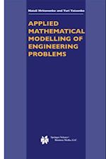 Applied Mathematical Modelling of Engineering Problems