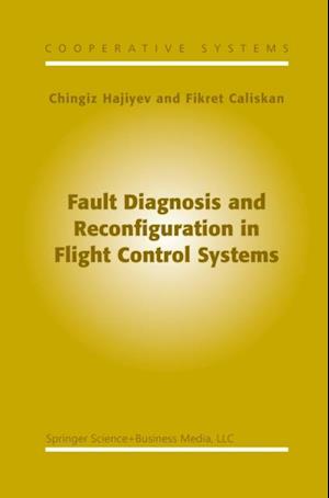 Fault Diagnosis and Reconfiguration in Flight Control Systems