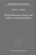 Global Bifurcation Theory and Hilbert's Sixteenth Problem